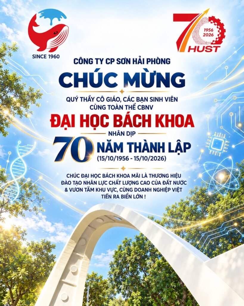 SƠN HẢI PHÒNG CHÚC MỪNG 70 NĂM THÀNH LẬP ĐẠI HỌC BÁCH KHOA 2 825350925 1784782059753774 5570385013996873350 n